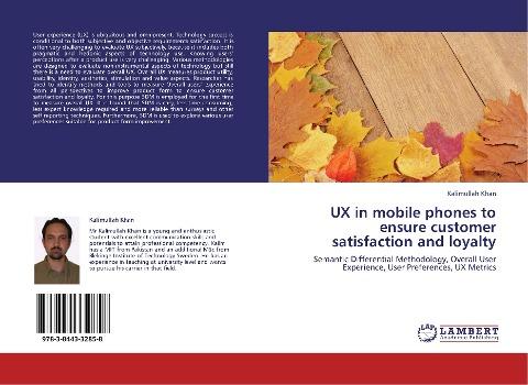 UX in mobile phones to ensure customer satisfaction and loyalty