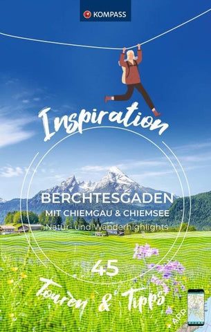 KOMPASS Inspiration Berchtesgaden und Chiemgau mit Chiemsee