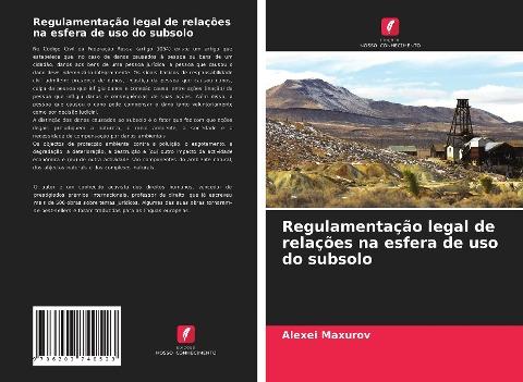 Regulamentação legal de relações na esfera de uso do subsolo