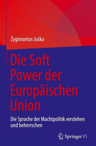 Die Soft Power der Europäischen Union