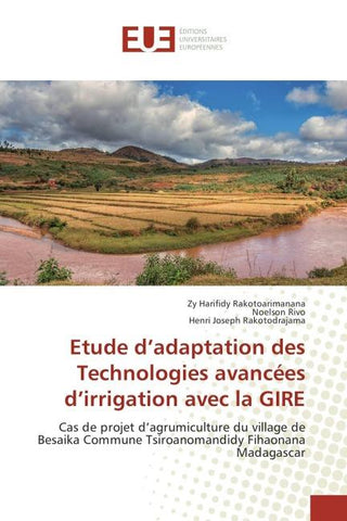 Etude d'adaptation des Technologies avancées d'irrigation avec la GIRE