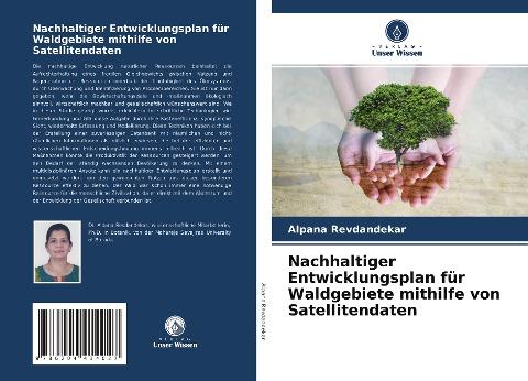 Nachhaltiger Entwicklungsplan für Waldgebiete mithilfe von Satellitendaten