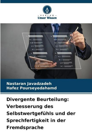 Divergente Beurteilung: Verbesserung des Selbstwertgefühls und der Sprechfertigkeit in der Fremdsprache