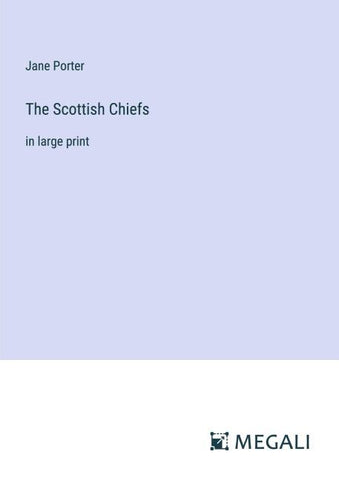 The Scottish Chiefs