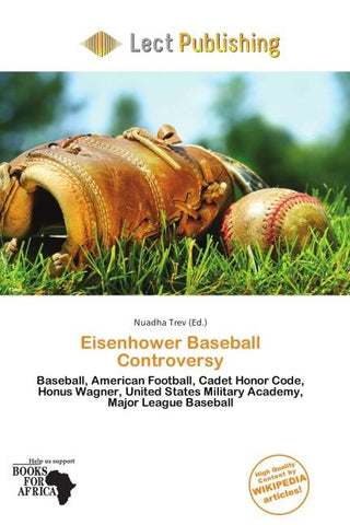 Eisenhower Baseball Controversy