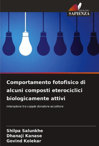 Comportamento fotofisico di alcuni composti eterociclici biologicamente attivi