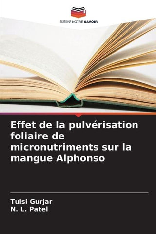 Effet de la pulvérisation foliaire de micronutriments sur la mangue Alphonso