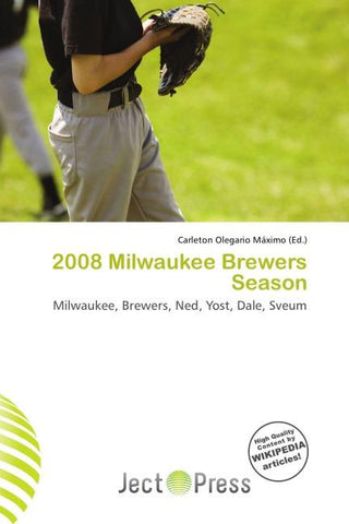 2008 Milwaukee Brewers Season