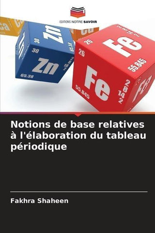 Notions de base relatives à l'élaboration du tableau périodique