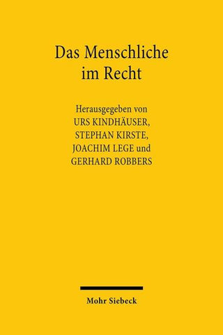 Das Menschliche im Recht