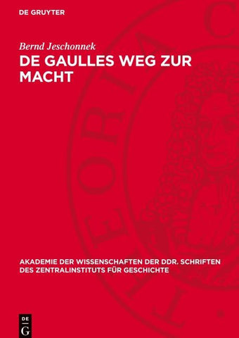 De Gaulles Weg zur Macht