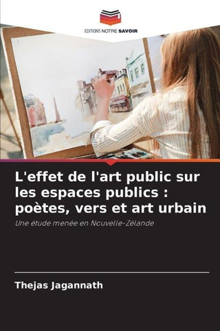 L'effet de l'art public sur les espaces publics : poètes, vers et art urbain