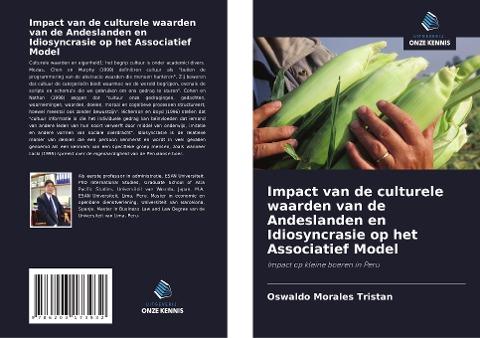 Impact van de culturele waarden van de Andeslanden en Idiosyncrasie op het Associatief Model