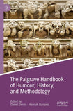 The Palgrave Handbook of Humour, History, and Methodology