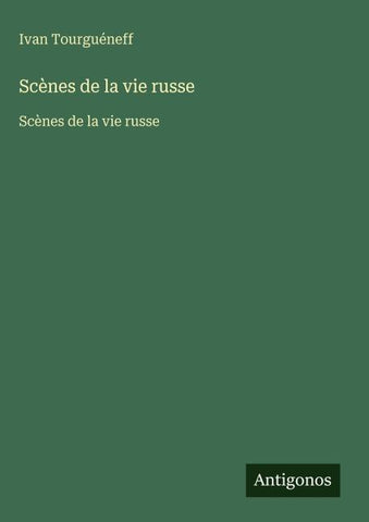 Scènes de la vie russe
