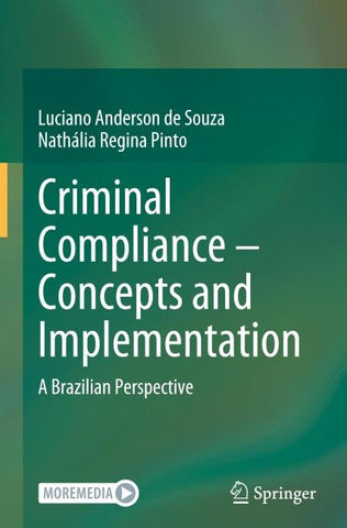 Criminal Compliance – Concepts and Implementation