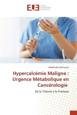 Hypercalcémie Maligne : Urgence Métabolique en Cancérologie