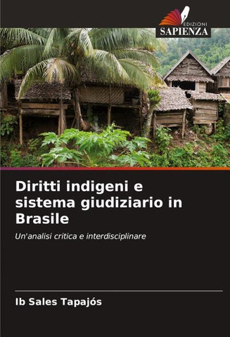 Diritti indigeni e sistema giudiziario in Brasile