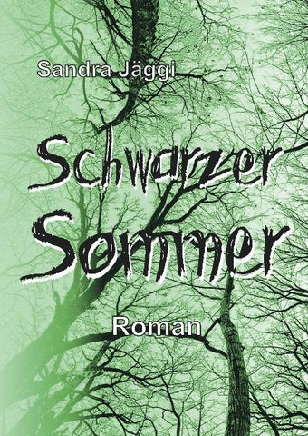 Schwarzer Sommer
