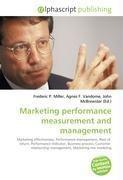 Marketing performance measurement and management