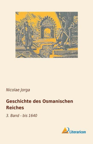 Geschichte des Osmanischen Reiches