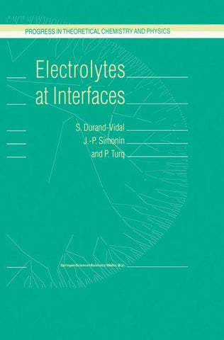 Electrolytes at Interfaces