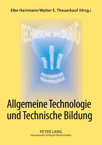 Allgemeine Technologie und Technische Bildung