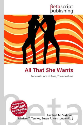 All That She Wants