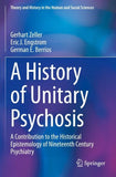 A History of 'Unitary Psychosis'