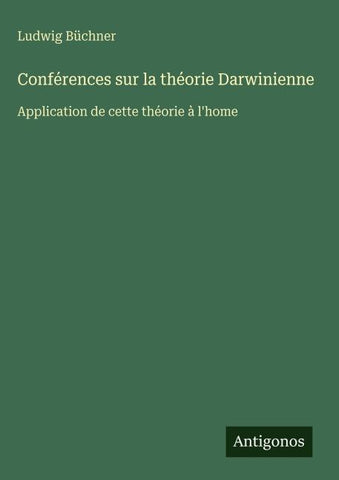 Conférences sur la théorie Darwinienne