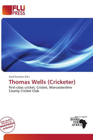 Thomas Wells (Cricketer)