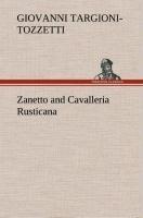 Zanetto and Cavalleria Rusticana