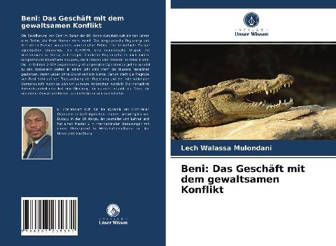 Beni: Das Geschäft mit dem gewaltsamen Konflikt