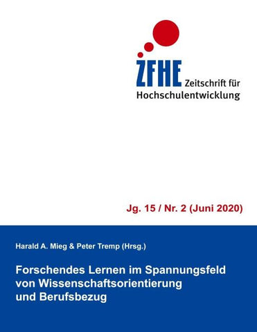 Forschendes Lernen im Spannungsfeld von Wissenschaftsorientierung und Berufsbezug