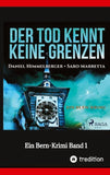Der Tod kennt keine Grenzen