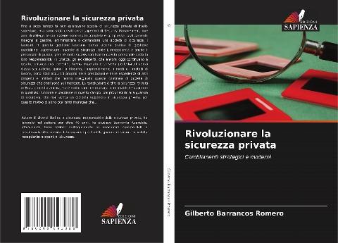 Rivoluzionare la sicurezza privata