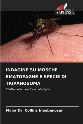 INDAGINE SU MOSCHE EMATOFAGHE E SPECIE DI TRIPANOSOMA
