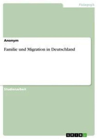 Familie und Migration in Deutschland