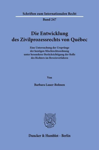 Die Entwicklung des Zivilprozessrechts von Québec