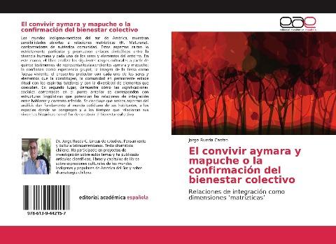 El convivir aymara y mapuche o la confirmación del bienestar colectivo