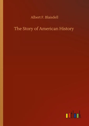 The Story of American History