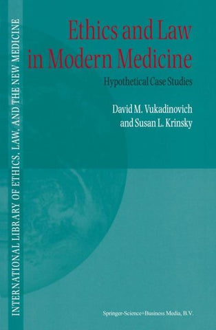 Ethics and Law in Modern Medicine