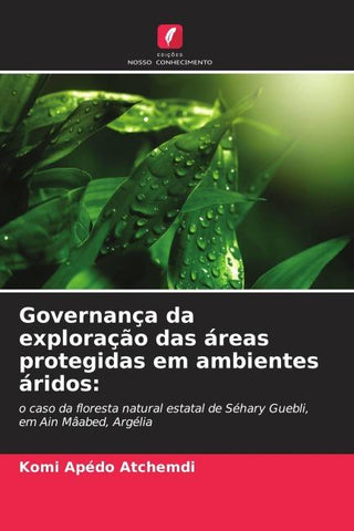 Governança da exploração das áreas protegidas em ambientes áridos: