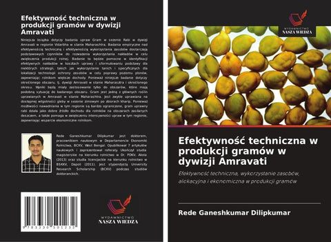 Efektywno¿¿ techniczna w produkcji gramów w dywizji Amravati