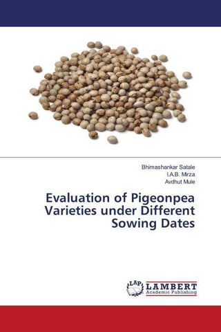 Evaluation of Pigeonpea Varieties under Different Sowing Dates