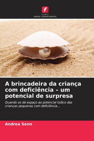 A brincadeira da criança com deficiência - um potencial de surpresa