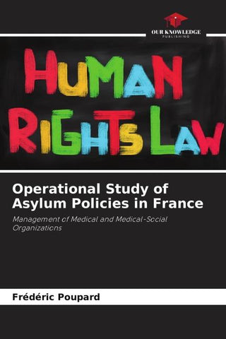Operational Study of Asylum Policies in France