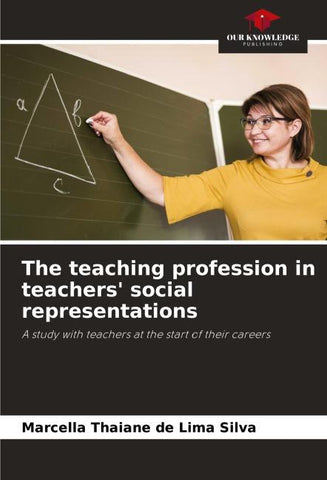 The teaching profession in teachers' social representations