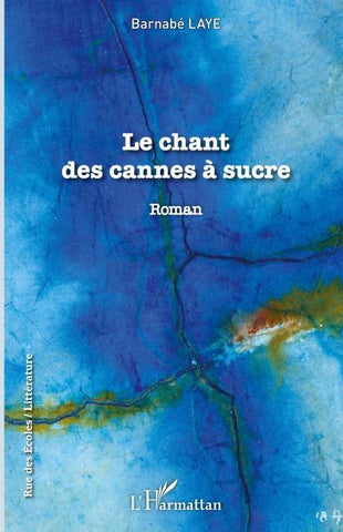 Le Chant des cannes à sucre