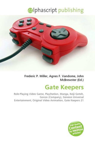 Gate Keepers